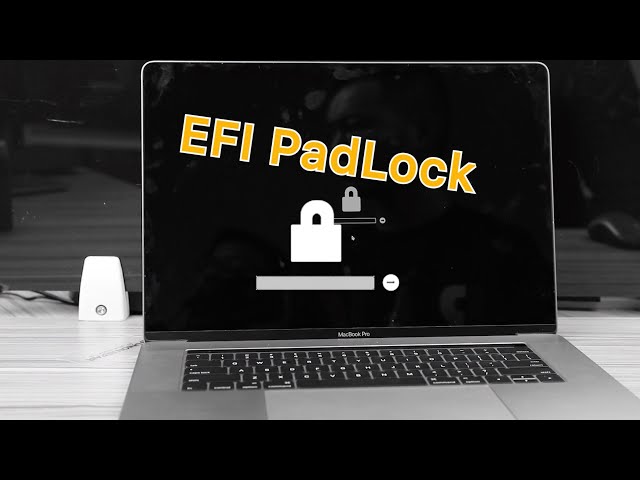 How to Unlock EFI Lock on MacBook Pro (15-inch, Late 2016, Mid 2017)