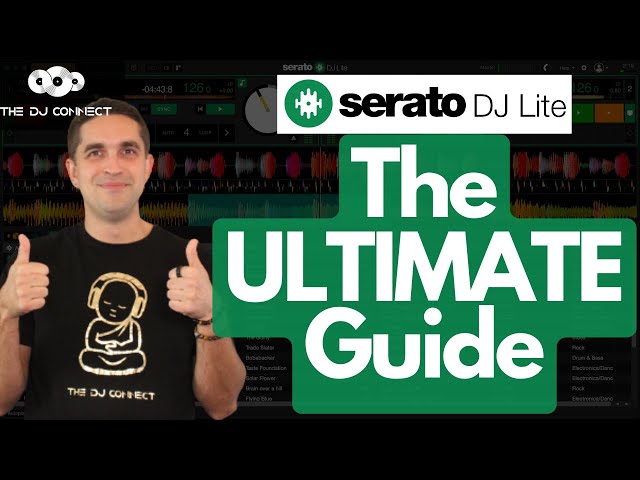 How To Use Serato DJ Lite 3.0 For Beginner DJs: The Ultimate Guide