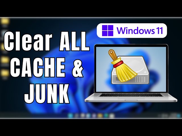 How to Clear ALL CACHE & JUNK files from Windows 11