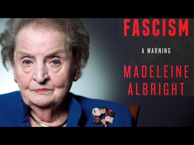 Madeleine Albright | A Warning Sign