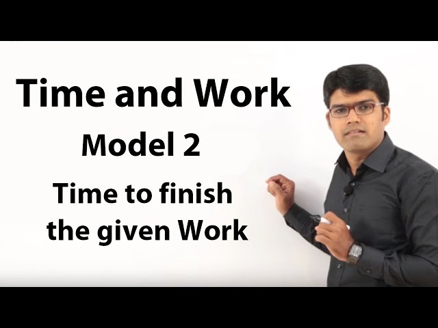 Time and Work | Basic Model 2 - Time to finish the given Work | TalentSprint