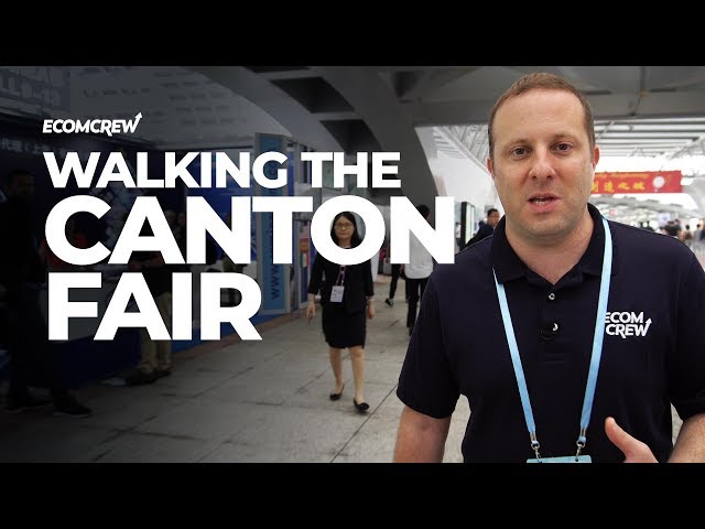 What you need to know before walking the Canton Fair