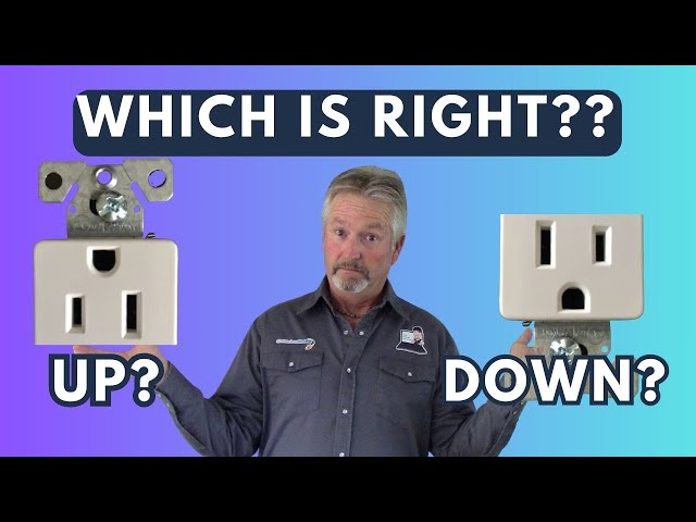 Receptacle Ground Prong Up or Ground Prong Down?
