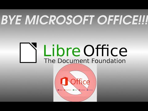 LibreOffice -- Bye Microsoft Office!!!