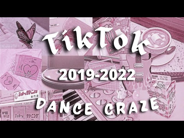 TIKTOK MASHUP (2019-2022) DANCE CRAZE