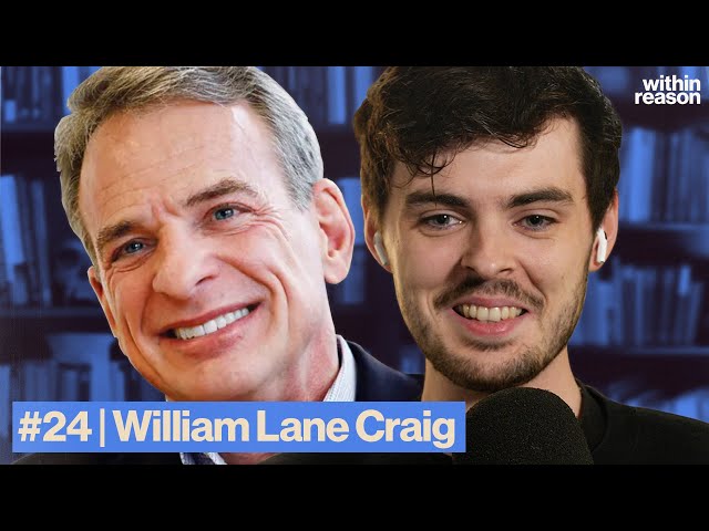 Did Jesus Rise From the Dead? William Lane Craig | Within Reason #24