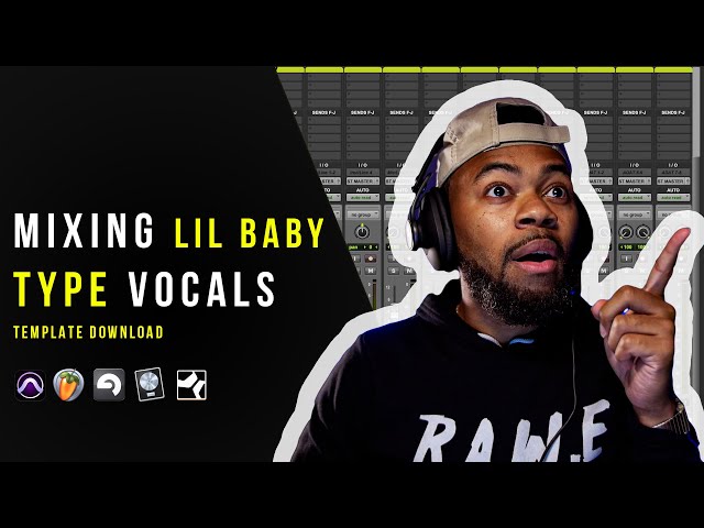 How To Mix Lil Baby Type Vocals
