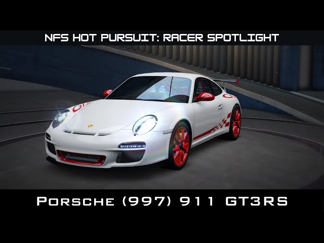 #NFSHotPursuit Racer Spotlight: EXTREME TRUTH, Porsche 997 GT3RS vs Hot Pursuit