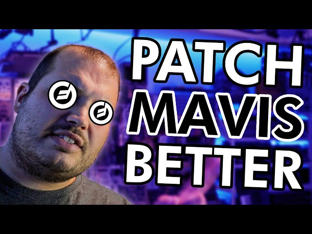 PATCH MAVIS BETTER // patches to advance your semi modular synths (with the Moog Mavis)