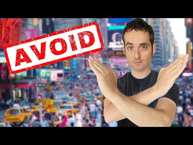 NYC Travel Mistakes: What NOT to Do in New York City
