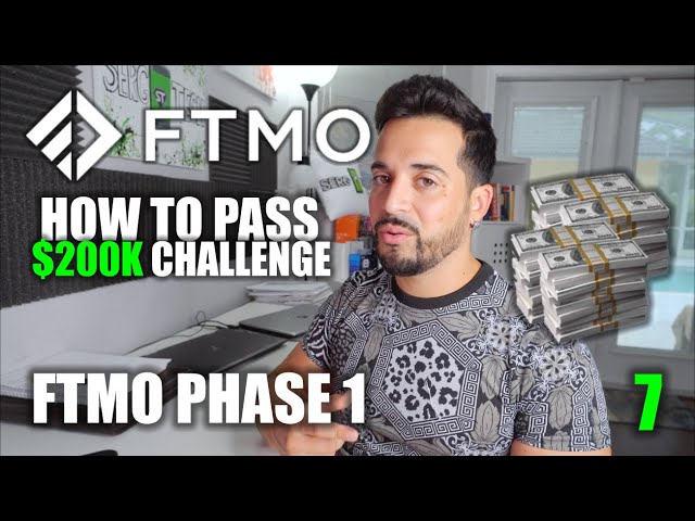 How to PASS FTMO 200K Challenge Phase 1 | Part 7