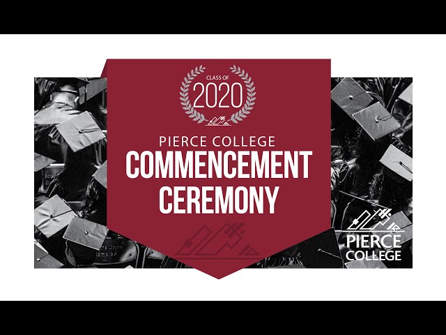 Pierce College 2020 Graduation (1) - Introductions, Student Speeches & High School Diplomas