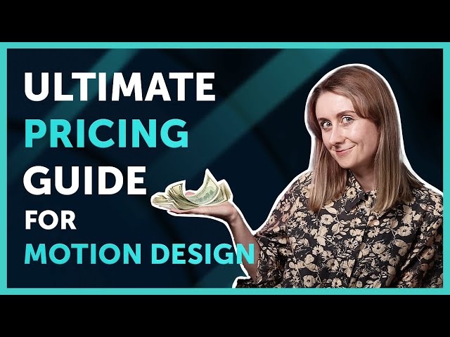How to Price Your Work as a Freelance Motion Designer