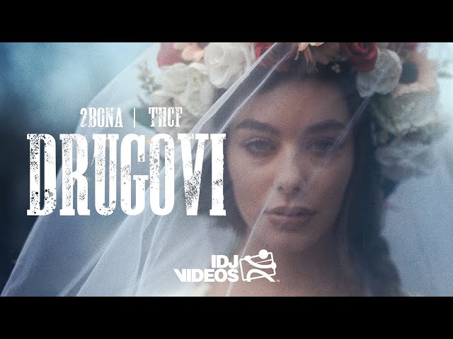 2BONA X THCF - DRUGOVI (OFFICIAL VIDEO)