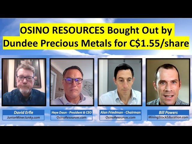 Osino Resources Bought Out by Dundee for C$1.55/share explains Founders Heye Daun and Alan Friedman