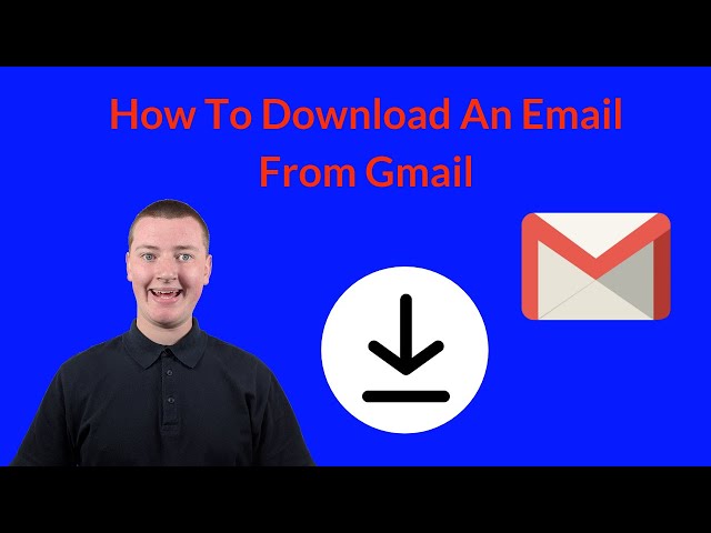 How To Download An Email From Gmail