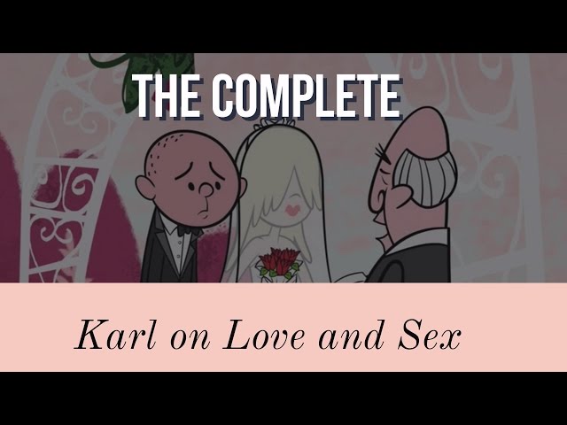 The Complete Karl Pilkington's Love, Sex & Romance ( Compilation w/ Ricky Gervais & Steve Merchant)