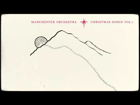 Manchester Orchestra - Christmas Songs Vol. 1