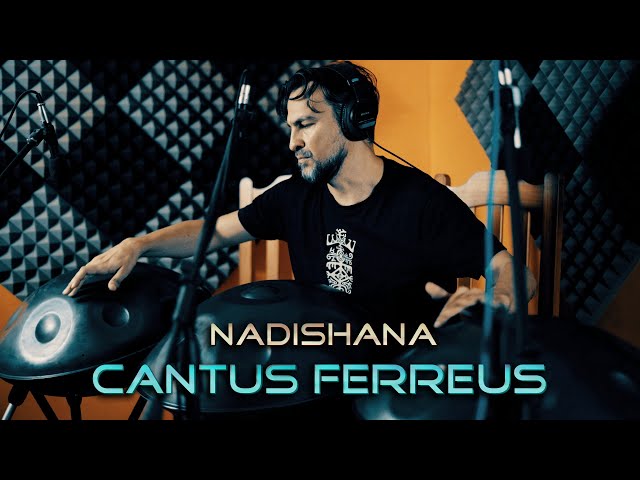Nadishana "Cantus Ferreus"