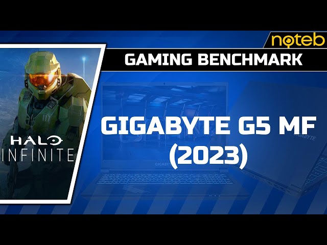 Gigabyte G5 MF (2023) - Halo Infinite [ i5-12500H | RTX 4050 ]