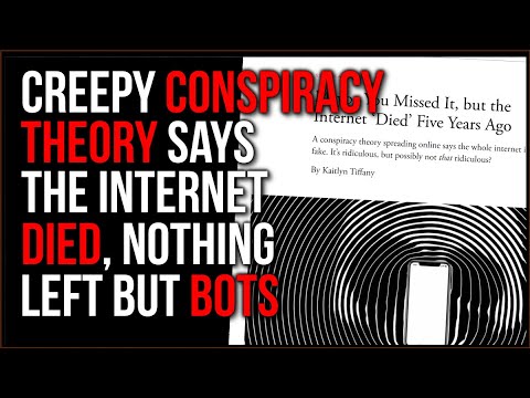Creepy 'Dead Internet' Conspiracy Theory Says BOTS Have Taken Over The Entire Internet