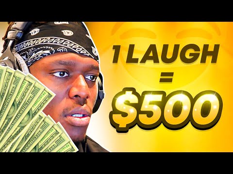 $500 EVERYTIME I LAUGH