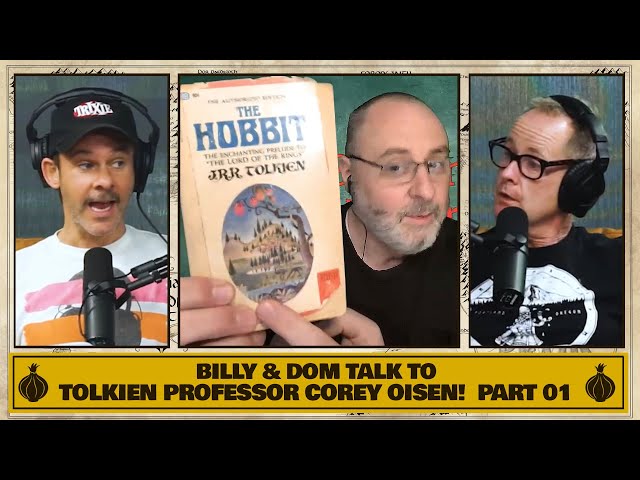 Billy & Dom Talk to Tolkien Expert Prof. Corey OIsen! (Part 1 of 2)