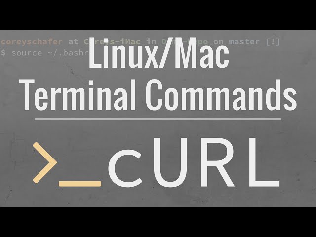 Linux/Mac Terminal Tutorial: How To Use The cURL Command