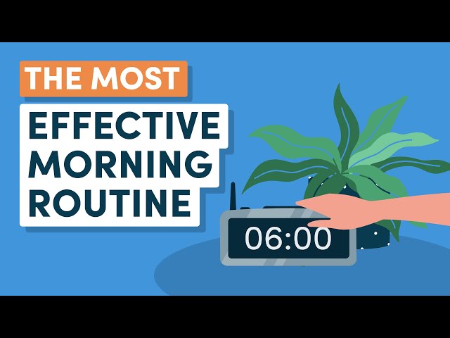 The Most Effective Morning Routine: 10 Healthy Habits to Follow!