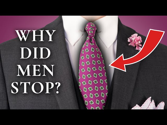 Why Did Men Stop Wearing Ties (Long Neckties)?
