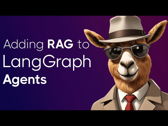 Adding RAG to LangGraph Agents