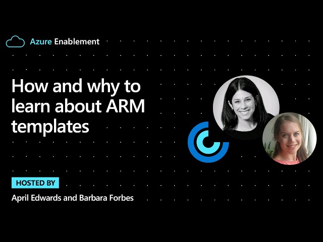 How and why to learn about ARM templates