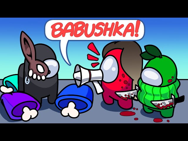 BABUSHKA!