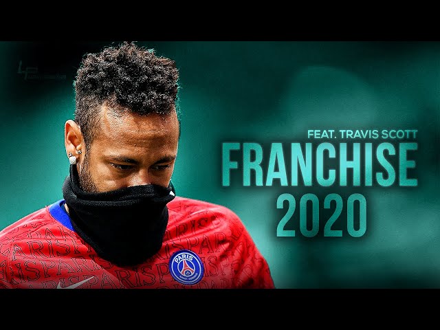 Neymar Jr - FRANCHISE ft. Travis Scott - Skills & Goals 2020/21