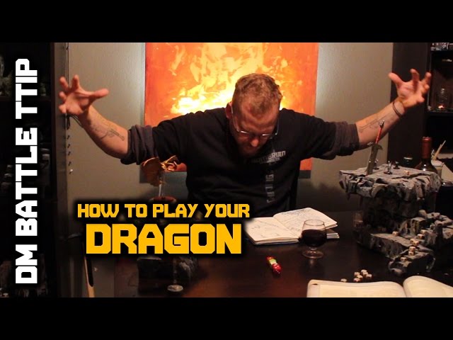 DM Tips: How to Play Your Dragon