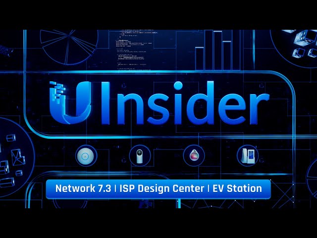 Ubiquiti Insider: UniFi Network 7.3 | ISP Design Center | EV Station [Nov 2022]