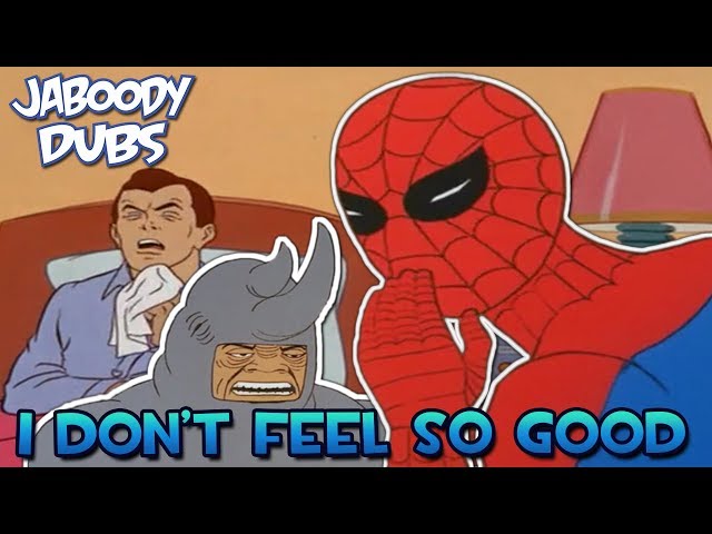 60's Spider-Man Dubs: I Don't Feel So Good