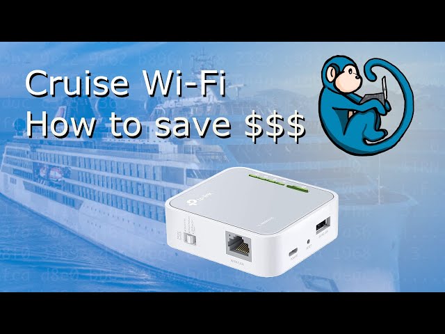 Hot Tip for Cruise Ship Internet and WiFi - use a Travel Router