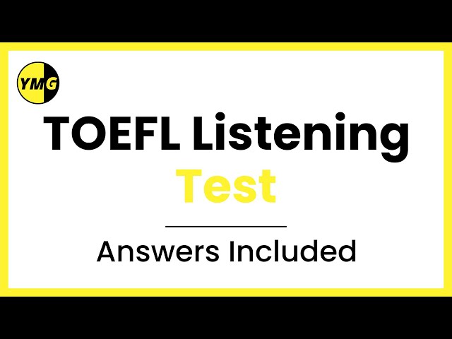 New TOEFL Listening Test with Answers