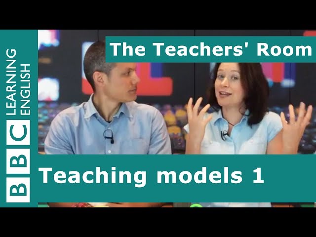 The Teachers' Room: Teaching Models 1