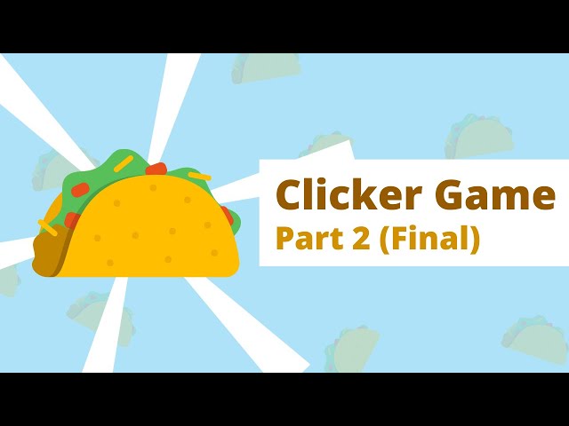 How to Make a Clicker Game in Scratch (Remastered) (Part 2)