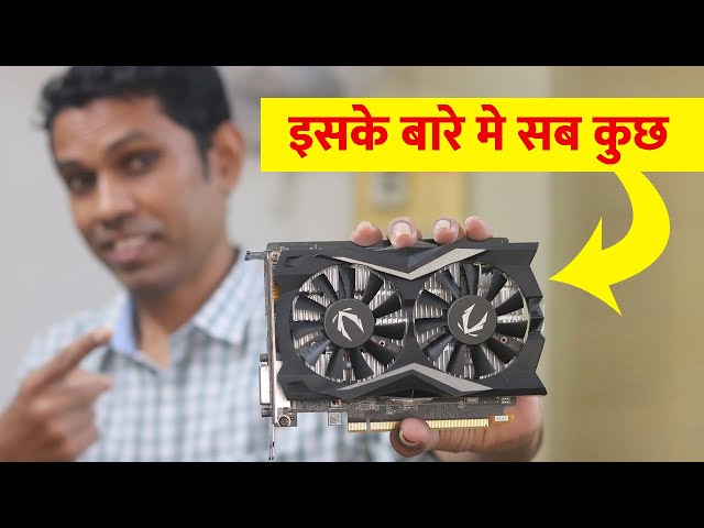 Graphics Card के बारे में सब कुछ | Selection, Working and Installation Guide of Graphics Card