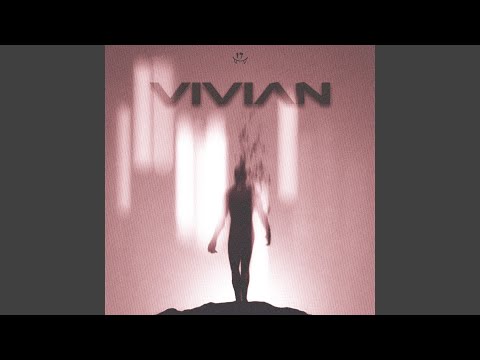 VIVIAN (Sped Up)