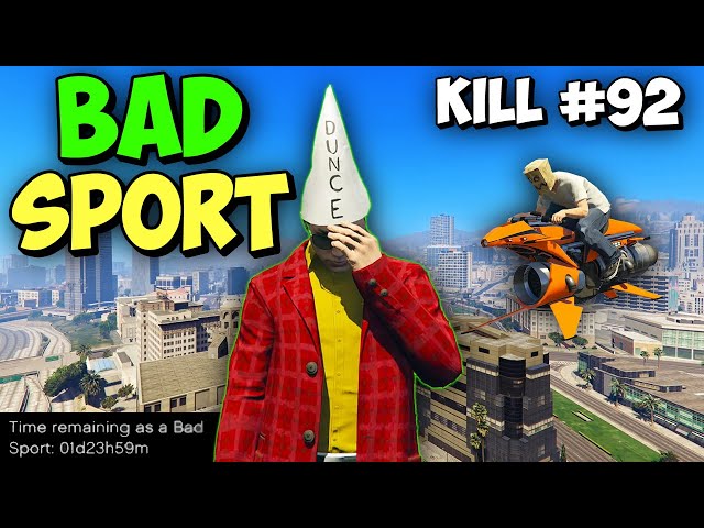 How Long Does it Take to Get 100 Kills in a Bad Sport Lobby in GTA Online | King of Bad Sport EP 19