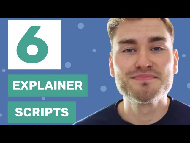 6 Simple Scripts for Explainer Video [Step-by-Step]