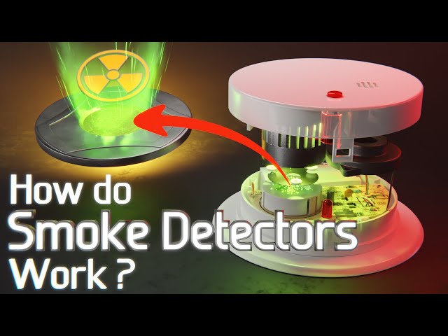 Why are Smoke Detectors Radioactive?  And How do Smoke Detectors Work?