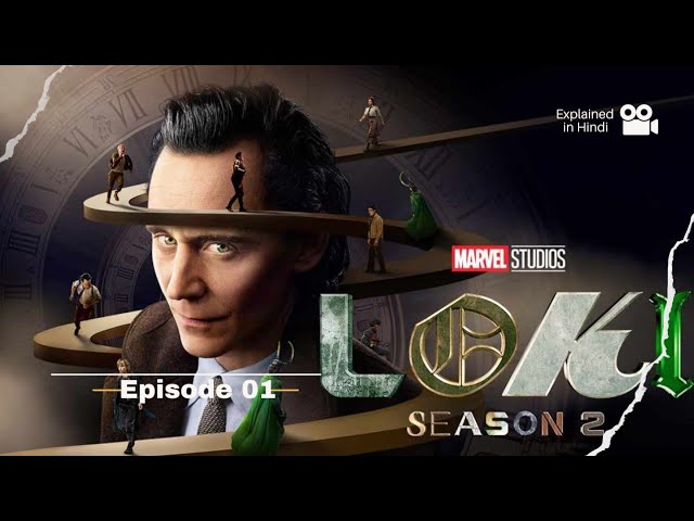 Loki Season 2 Episode 01 (2023) Explained in Hindi / Urdu | Loki Season 2 Full Summarized हिन्दी