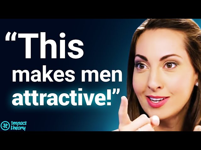 Seduce Anyone: Attractive Traits Every Woman DESIRES In A Man | Vanessa Van Edwards