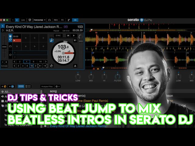 Using Beat Jump To Mix Beatless Intros In Serato DJ - DJ Tips & Tricks