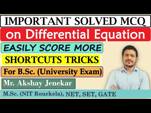 Solved MCQ on Differential Equation | Order and Degree of DE | Exact DE | Linear DE | BSc Math Exam